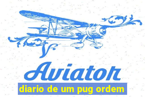 diario de um pug ordem